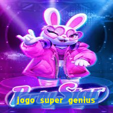 jogo super genius paga mesmo